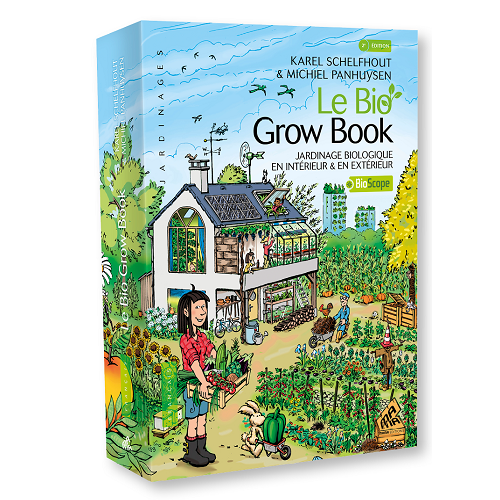 LE BIO GROW BOOK - jardinage bio en intérieur et extérieur